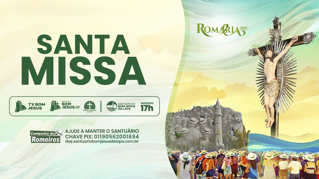 Santa Missa AO VIVO direto do Santuário do Bom Jesus da Lapa e da Mãe da Soledade - 16/01/2025 - 17h