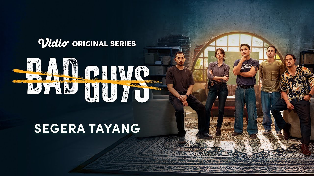 First Look | Bad Guys | Oka Antara, Randy Pangalila, Dwi Sasono