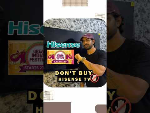 Amazon Sale Warning: Avoid Buying the Hisense TV At Great Indian Festival 2024– Here’s the Truth!