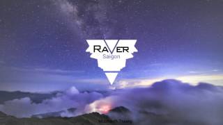 Oh My (Not afraid to die) -- Saigon Raver