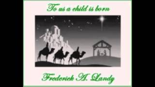 Frederick A. Landy - O holy night (Christmas medley)