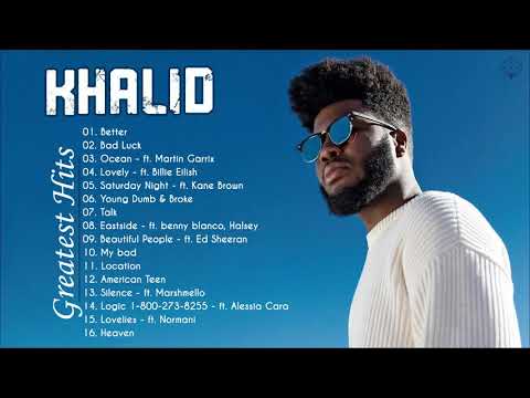 Khalid Greatest Hits Full Album 2021   Khalid Best Songs 2021   Best of Khalid 2021