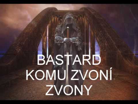 BASTARD-1990-KOMU ZVONÍ ZVONY