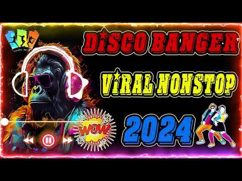 [ NEW ]💥Disco Banger Remix - Nonstop Dance Remix 2024
