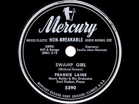 1950 HITS ARCHIVE: Swamp Girl - Frankie Laine