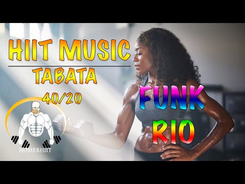 HIIT MUSIC BRAZIL - 40/20 - FUNK RIO - TABATA MUSIC