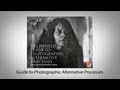Guide to Photographic Alternative Processes