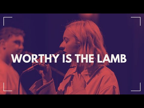 Worthy is The Lamb | Tiffany Hudson & William Hinn