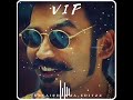VIP Engineer S Life Motivation Dhanush Tamil Whatsapp Status Hasma Editzz
