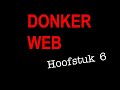 Donker web | Hoofstuk 6 Summary | Afrikaans FAL