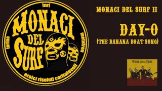 ‪MONACI DEL SURF - Day-O (Original Album Version)‬