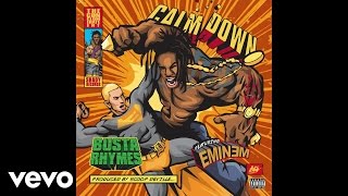 Busta Rhymes - Calm Down (Audio) ft. Eminem