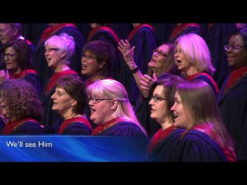 We Shall See Jesus | First Baptist Dallas Choir & Orchestra