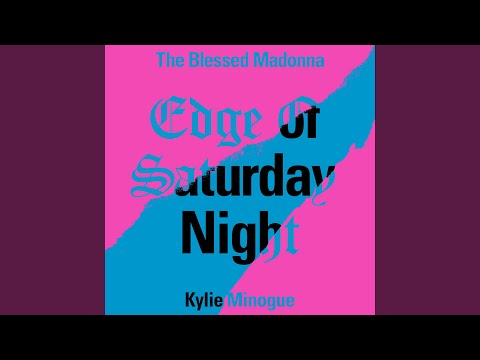 Video thumbnail for Edge of Saturday Night (Hannah Holland Remix)