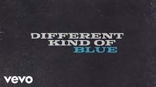 Tyler Booth - Different Kind of Blue (Official Lyric Video)