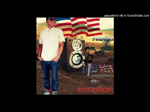 Don Zeron - Lib Yea Freestyle (NEW MUSIC 2017)