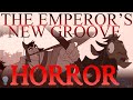 THE EMPEROR S NEW GROOVE As A HORROR Movie Trailer Recut Fan Edit Remixed Trailer