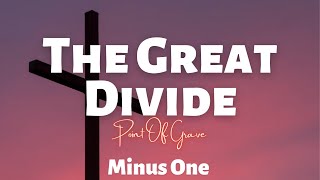 The Great Divide || Point Of Grace | Minus One | Accompaniment | Instrumental | Karaoke
