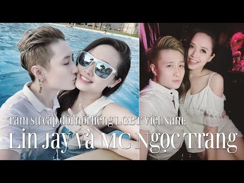 VTC14 | Tâm sự của cặp đôi nổi tiếng LGBT Việt Nam: Lin Jay và MC Ngọc Trang