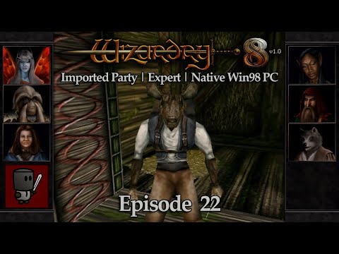 Lookin' Wrong - Wizardry 8 | Imported Party · Expert · Native Win98 PC - Episode 22