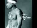 Tupac- 4 Tha Hustlas