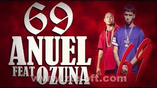 Ozuna - 69 ft Anuel