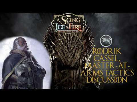 A Song of Ice and Fire Tactics Talk: Rodrik Cassel, Master-At-Arms