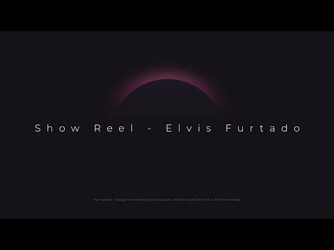 Elvis Furtado My showreel - direction and editing