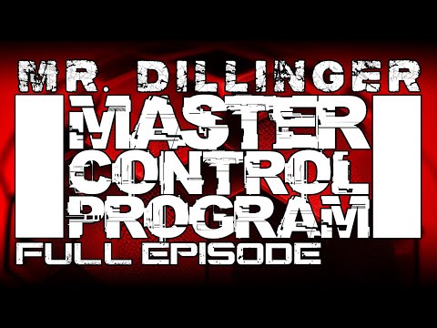 Mr. Dillinger - MCP - Full Episode -  Streamed Live on 3/22/2024