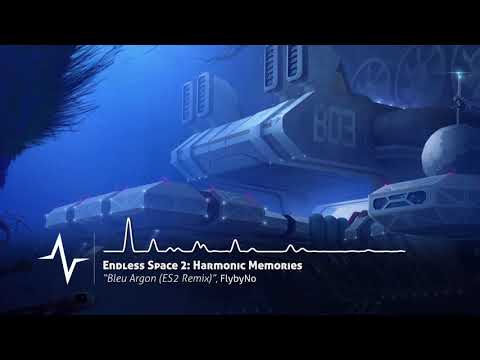Bleu Argon (ES2 Remix) - Endless Space 2: Harmonic Memories Original Soundtrack