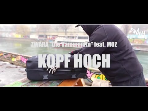 ZWARA - KOPF HOCH feat. MOZ (Die Vamummtn)