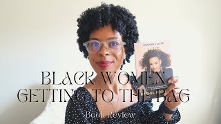 How I'm Getting to the Bag After Reading "We Should All Be Millionaires" | Book Review