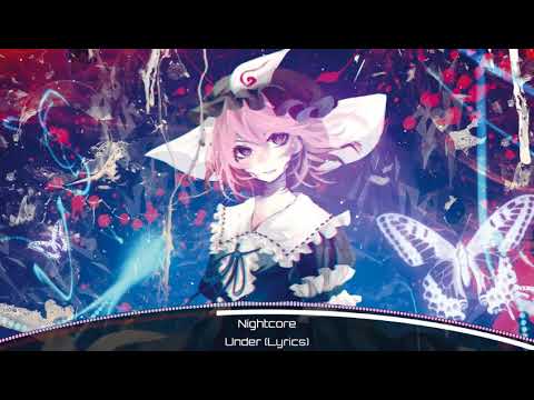 Nightcore - under (lyrics)