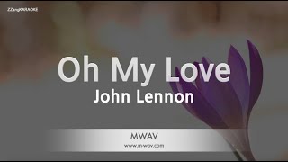 John Lennon-Oh My Love (Karaoke Version)