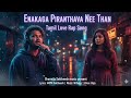 Tamil Love Rap Song Hip Hop Aathi ARPM Saktheesh Lyrical Tamil First AI Album Song Tamilrap