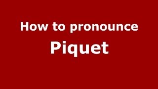 How to pronounce Piquet
