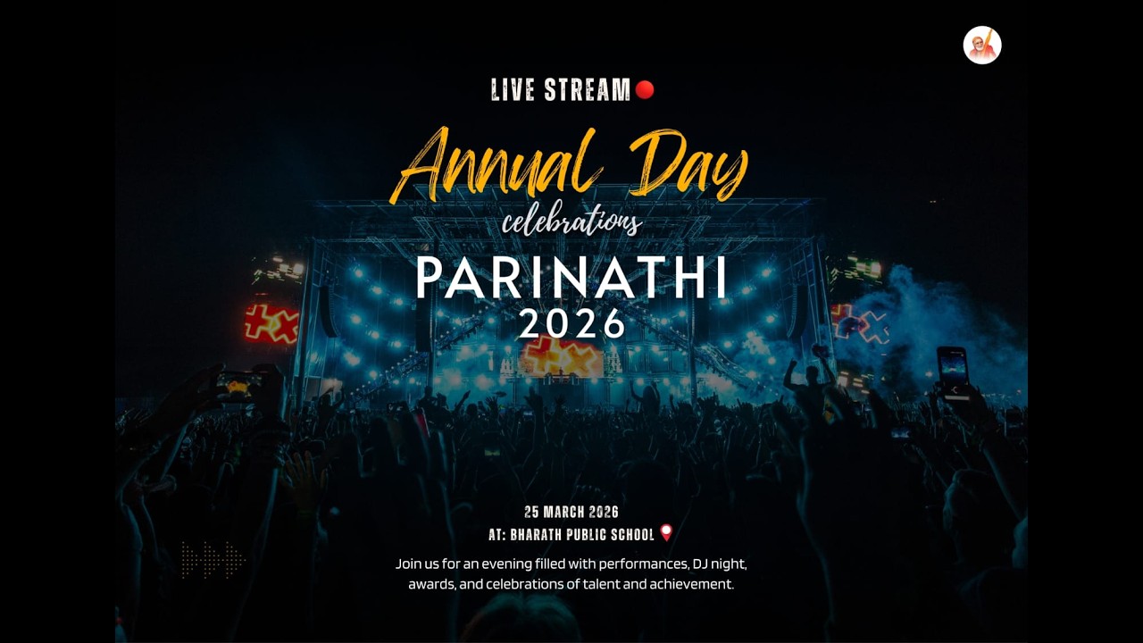 ANNUAL DAY | CELEBRATIONS | 25TH MARCH 2026 | PARINATHI | Bharath Public school Live Stream