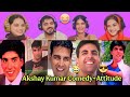 Akshay Kumar Comedy Attitude Edits Reels Reaction