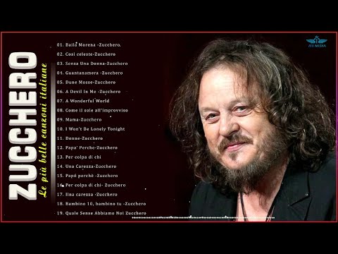 Zucchero 20 migliori successi   || Zucchero e le canzoni più belle ||  Canzoni Italiane 2022