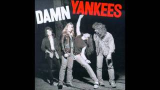 Someone To Belive - Damn Yankees.wmv