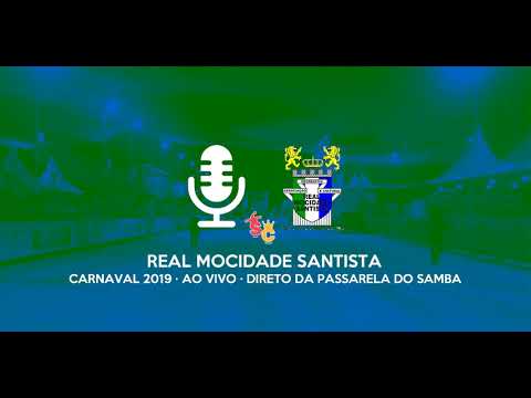 Santos Carnaval 2019: Real Mocidade Santista (Largada) Desfile Oficial - ÁUDIO AO VIVO