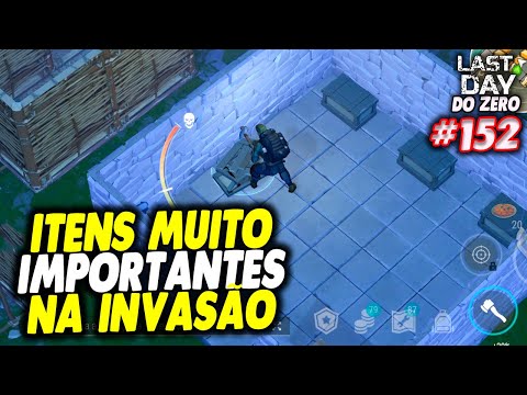 ITENS MUITO IMPORTANTES NA INVASÃO - LAST DAY DO ZERO 3 #152