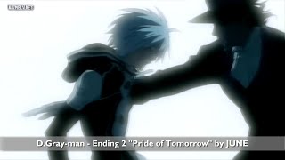D.Gray-man -「Pride of Tomorrow」AMV (ED2 FULL) [With Lyrics]