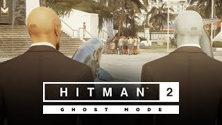 HITMAN 2 - Ghost Mode Gameplay Reveal