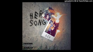 OZV - Her Song... (Phora Remix) (Official Audio)