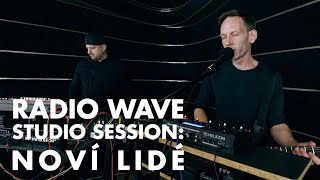 Video Noví Lidé: Radio Wave Studio Session