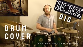 NOFX &quot;Dig&quot; Drum Cover