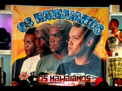 OS Hawaianos - Botada e Tchau 2010