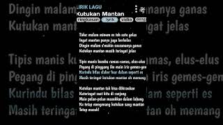 Download lagu lirik lagu kutukan mantan✌️ mp3