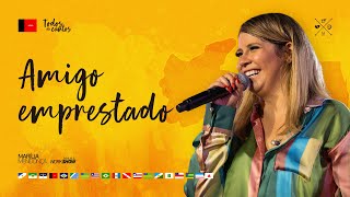 Marília Mendonça - AMIGO EMPRESTADO (TODOS OS CANTOS)